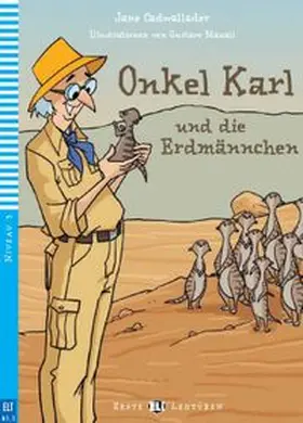 Cadwallader |  Onkel Karl und die Erdmännchen | Buch |  Sack Fachmedien