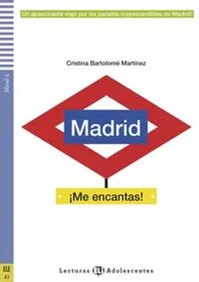 Bartolomé Martínez |  ¡Madrid! ¡Me encantas! | Buch |  Sack Fachmedien