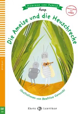 Äsop |  Die Ameise und die Heuschrecke. Buch und mit Mulitmediainhalten via ELI Link-App | Buch |  Sack Fachmedien