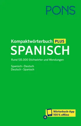  PONS Kompaktwörterbuch Plus Spanisch | Buch |  Sack Fachmedien