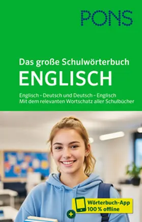 PONS Das große Schulwörterbuch Englisch | Medienkombination | 978-3-12-516405-5 | www.sack.de