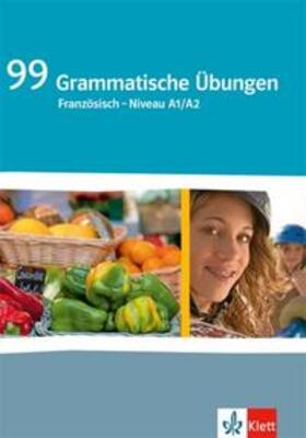 Le Plouhinec / Fischer | 99 Grammatische Übungen Französisch (A1/A2) | Buch | 978-3-12-523072-9 | sack.de