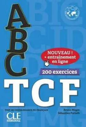  ABC TCF. Test de connaissance du français, 200 exercices. Livre de l'élève avec ressources numériques | Buch |  Sack Fachmedien