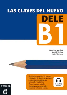 Martínez / Pilar Soria / Sanchez |  Las claves del nuevo DELE | Buch |  Sack Fachmedien