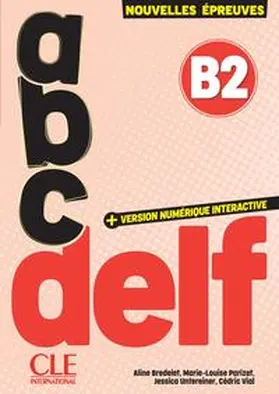 Bredelet / Parizet / Untereiner |  abc DELF B2 | Buch |  Sack Fachmedien
