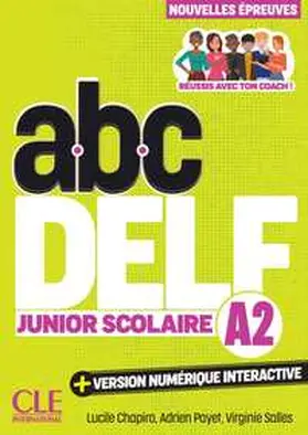Chapiro / Payet / Salles |  abc DELF Junior Scolaire A2 | Buch |  Sack Fachmedien