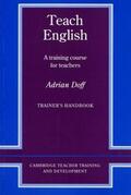 Doff |  Teach English. Trainer's Handbook. A training course für teachers | Buch |  Sack Fachmedien