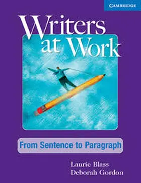 Blass / Gordon |  Writers at Work | Buch |  Sack Fachmedien