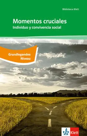 García Ramis / Grandes / López Pacheco |  Momentos cruciales | Buch |  Sack Fachmedien