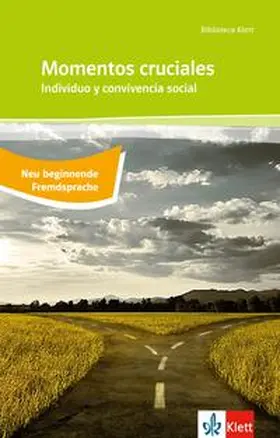 García Pavón / Alonso de Santos / Pedrero |  Momentos cruciales / Individuo y convivencia social | Buch |  Sack Fachmedien