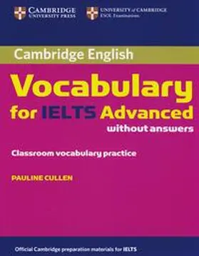 Cullen |  Cambridge English Vocabulary for IELTS Advanced | Buch |  Sack Fachmedien