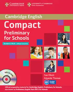 Elliott / Thomas |  Compact Preliminary for Schools. Student's Pack (Student's Book without answers with CD-ROM, Workbook without answers with Audio CD) | Buch |  Sack Fachmedien