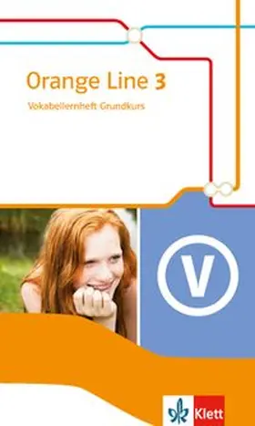  Orange Line 3. Vokabellernheft. Grundkurs. Klasse 7. Ausgabe 2014 | Buch |  Sack Fachmedien