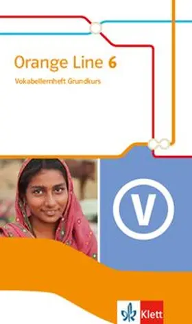 Orange Line 6 Grundkurs. Vokabellernheft Klasse 10 | Buch |  Sack Fachmedien