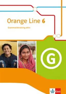  Orange Line 6. Grammatiktraining aktiv Klasse 10 | Buch |  Sack Fachmedien