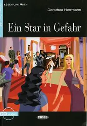 Herrmann |  Ein Star in Gefahr (Niveau A2). Mit Audio-CD | Buch |  Sack Fachmedien