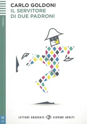 Goldoni |  Il servitore di due padroni | Buch |  Sack Fachmedien