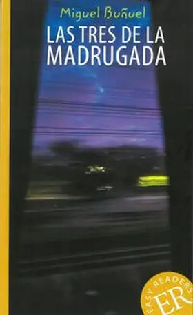 Buñuel |  Las tres de la madrugada | Buch |  Sack Fachmedien