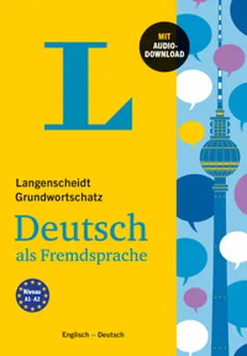 Langenscheidt |  Langenscheidt Grundwortschatz Deutsch als Fremdsprache - Buch mit Audio-Download | Buch |  Sack Fachmedien