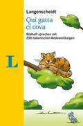 Langenscheidt |  Langenscheidt Qui gatta ci cova - mit Redewendungen und Quiz spielerisch lernen | Buch |  Sack Fachmedien