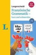 Dautel |  Langenscheidt Französische Grammatik - kurz und schmerzlos - Buch mit Übungen zum Download | Buch |  Sack Fachmedien