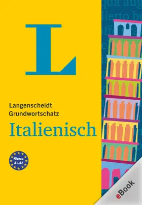 Langenscheidt-Redaktion / Langenscheidt |  Langenscheidt Grundwortschatz Italienisch | eBook | Sack Fachmedien