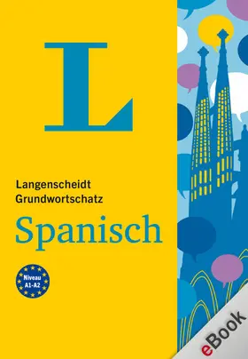 Langenscheidt-Redaktion / Langenscheidt |  Langenscheidt Grundwortschatz Spanisch | eBook | Sack Fachmedien