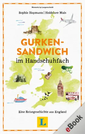 Hopmann / Mais |  Gurkensandwich im Handschuhfach | eBook | Sack Fachmedien