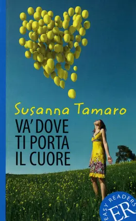 Tamaro |  Va' dove ti porta il cuore | Buch |  Sack Fachmedien