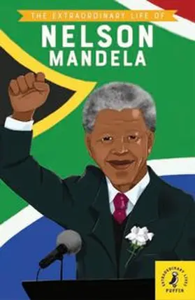 Norry |  The Extraordinary Life of Nelson Mandela | Buch |  Sack Fachmedien