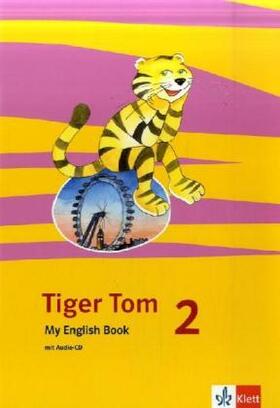 Claus / Glattback-Görtz / Müller |  Tiger Tom ab Klasse 1. Activity Book 2. Schuljahr. Nordrhein-Westfalen und Hamburg | Buch |  Sack Fachmedien