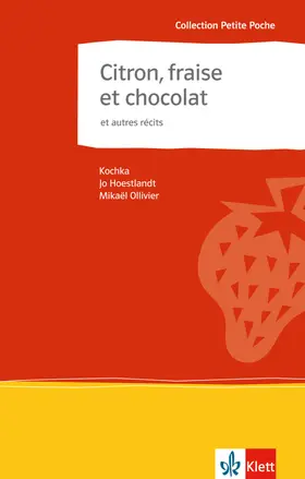 Kochka / Hoestlandt / Ollivier |  Citron, fraise et chocolat et autres récits | Buch |  Sack Fachmedien