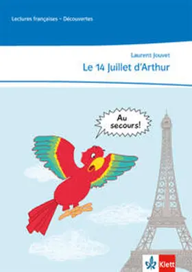 Jouvet |  Le 14 Juillet d'Arthur | Buch |  Sack Fachmedien