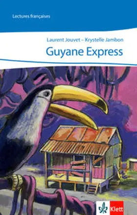 Jouvent / Jouvet / Jambon |  Guyane Express | Buch |  Sack Fachmedien