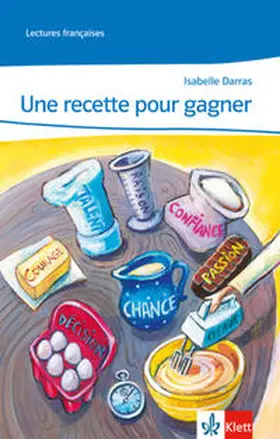 Darras |  Une recette pour gagner. Lecture graduée - Niveau 4 | Buch |  Sack Fachmedien