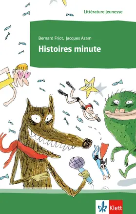 Friot |  Histoires minute. Lektüre | Buch |  Sack Fachmedien