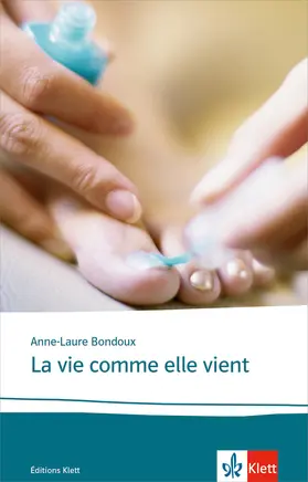 Bondoux | La vie comme elle vient | Buch | 978-3-12-592252-5 | www.sack.de
