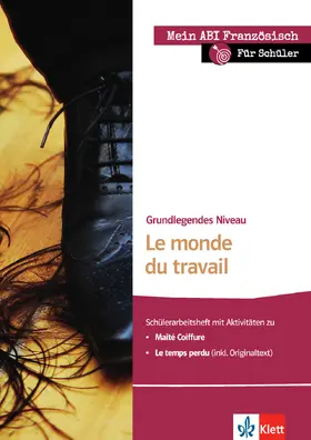 Köß / Zoch |  Le monde du travail - Schüler-Arbeitsheft | Buch |  Sack Fachmedien