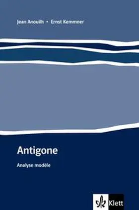 Anouilh / Kemmner |  Antigone | Buch |  Sack Fachmedien