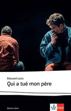 Louis |  Qui a tué mon père | Buch |  Sack Fachmedien