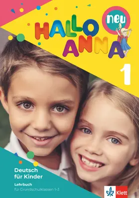 Swerlowa |  Hallo Anna 1 neu. Deutsch für Kinder. Lehrbuch mit 2 Audio-CDs | Buch |  Sack Fachmedien
