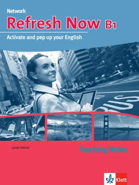 Hübner |  Refresh Now B1. Teaching Notes | Buch |  Sack Fachmedien