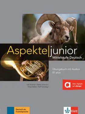 Koithan / Mayr-Sieber / Schmitz |  Aspekte junior B1 plus. Übungsbuch mit Audio-Dateien zum Download | Buch |  Sack Fachmedien