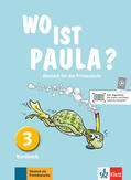 Endt / Koenig / Krulak-Kempisty |  Wo ist Paula? Kursbuch 3 | Buch |  Sack Fachmedien