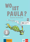 Endt / Koenig / Schomer |  Wo ist Paula? Arbeitsbuch 3 mit Audio-CD (MP3) | Buch |  Sack Fachmedien