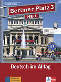Lemcke / Kaufmann / Rohrmann |  Berliner Platz 3 NEU - Lehr- und Arbeitsbuch 3 mit 2 Audio-CDs und "Treffpunkt D-A-CH" | Buch |  Sack Fachmedien