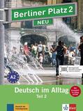 Lemcke / Rohrmann / Scherling |  Berliner Platz 2 NEU in Teilbänden - Lehr- und Arbeitsbuch 2, Teil 2 mit Audio-CD und "Im Alltag EXTRA" | Buch |  Sack Fachmedien