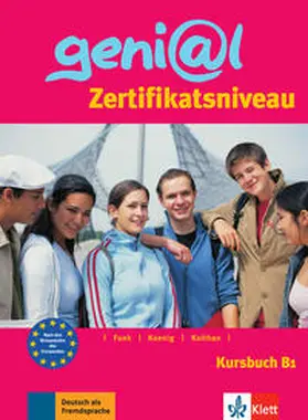 Funk / Koenig / Koithan |  geni@l B1 - Kursbuch B1 | Buch |  Sack Fachmedien