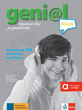 Koithan / Fröhlich / Pfeifhofer |  geni@l klick A2 - Arbeitsbuch mit Audios | Buch |  Sack Fachmedien