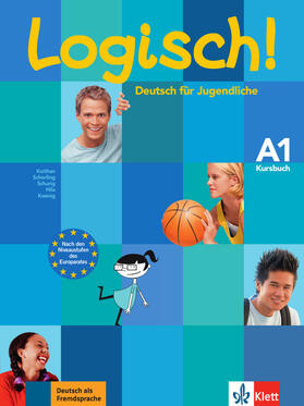 Koithan / Koenig / Scherling |  Logisch! A1 - Kursbuch A1 | Buch |  Sack Fachmedien